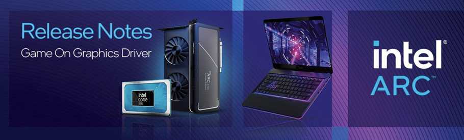 Intel Arc & Iris Xe Graphics驅動更新、v32.0.101.6790 WHQL發布,修復2款遊戲錯誤情況以及內顯相容性問題 5 20250503 intelarcdriveupdate03