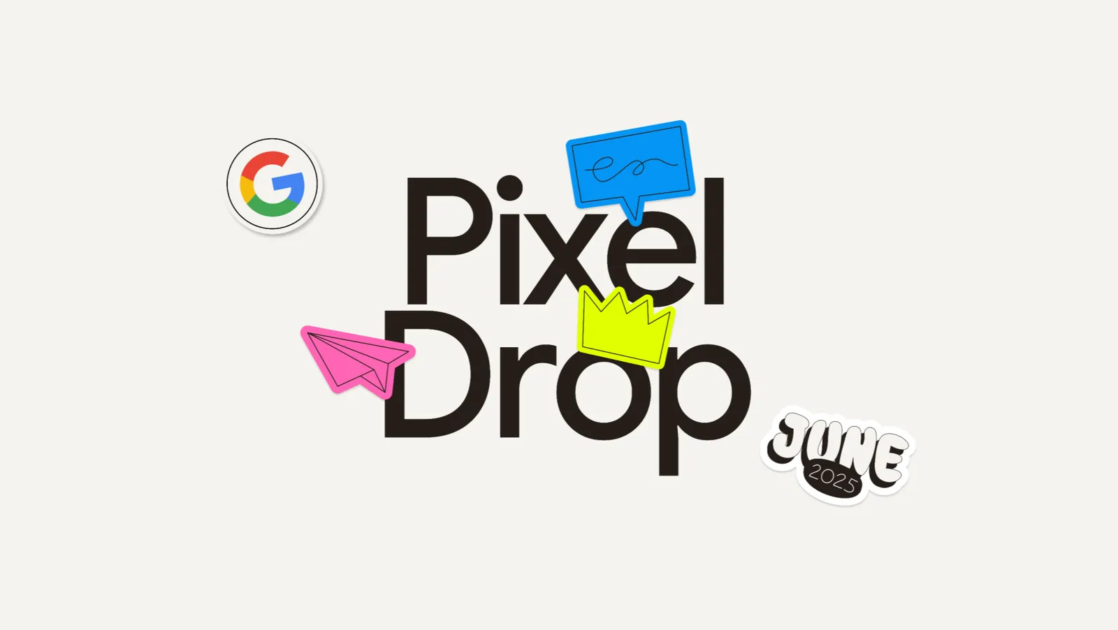 六月Pixel功能推送登場:Pixel VIP、Android 16等實用更新 1 20250611 android01