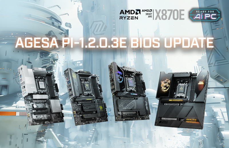 微星發佈最新的AMD AGESA Combo PI-1.2.0.3e BIOS,支援所有64GBx4記憶體和全新一代處理器 1 20250627 NEWS 4 5