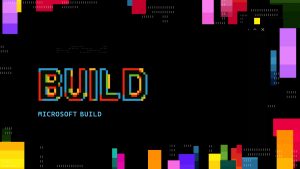 20260603 news Microsoft Build 2026